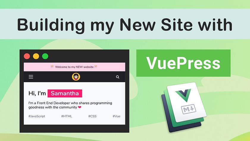 Article Cover of Building my New Site with VuePress