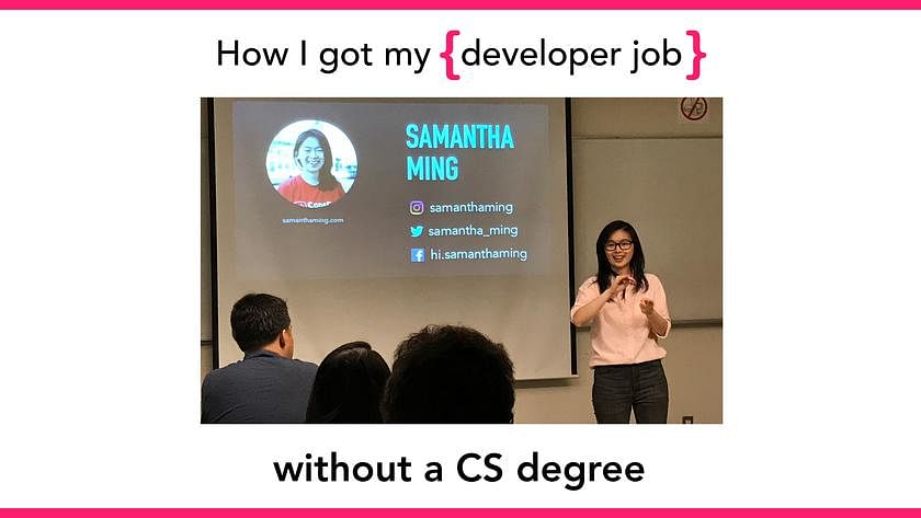 Article Cover of How I Got My First Developer Job Without a CS Degree