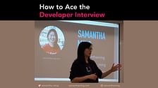How to Ace the Developer Interview