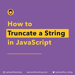 How to Truncate a String in JavaScipt