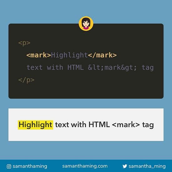 Highlight with <mark> tag | SamanthaMing.com